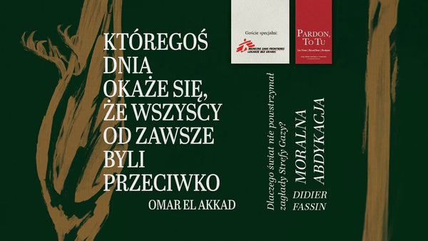 SPOTKANIE | Któregoś dnia okaże się, że wszyscy od zawsze byli przeciwko