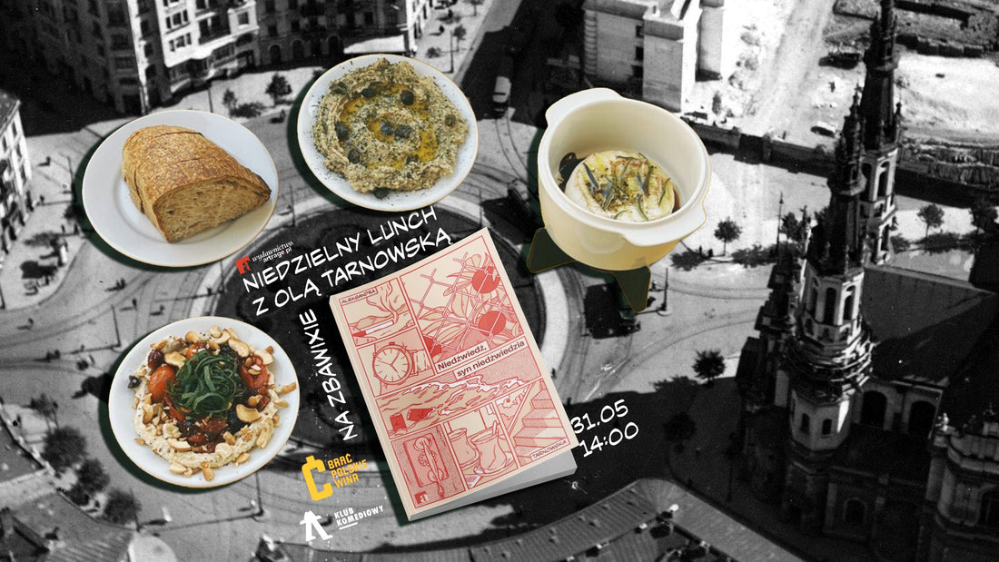 Niedzielny lunch z Olą Tarnowską na Zbawixie
