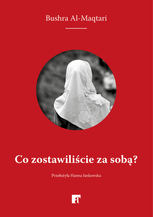 Co zostawiliście za sobą?