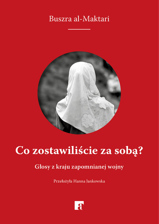 Co zostawiliście za sobą?